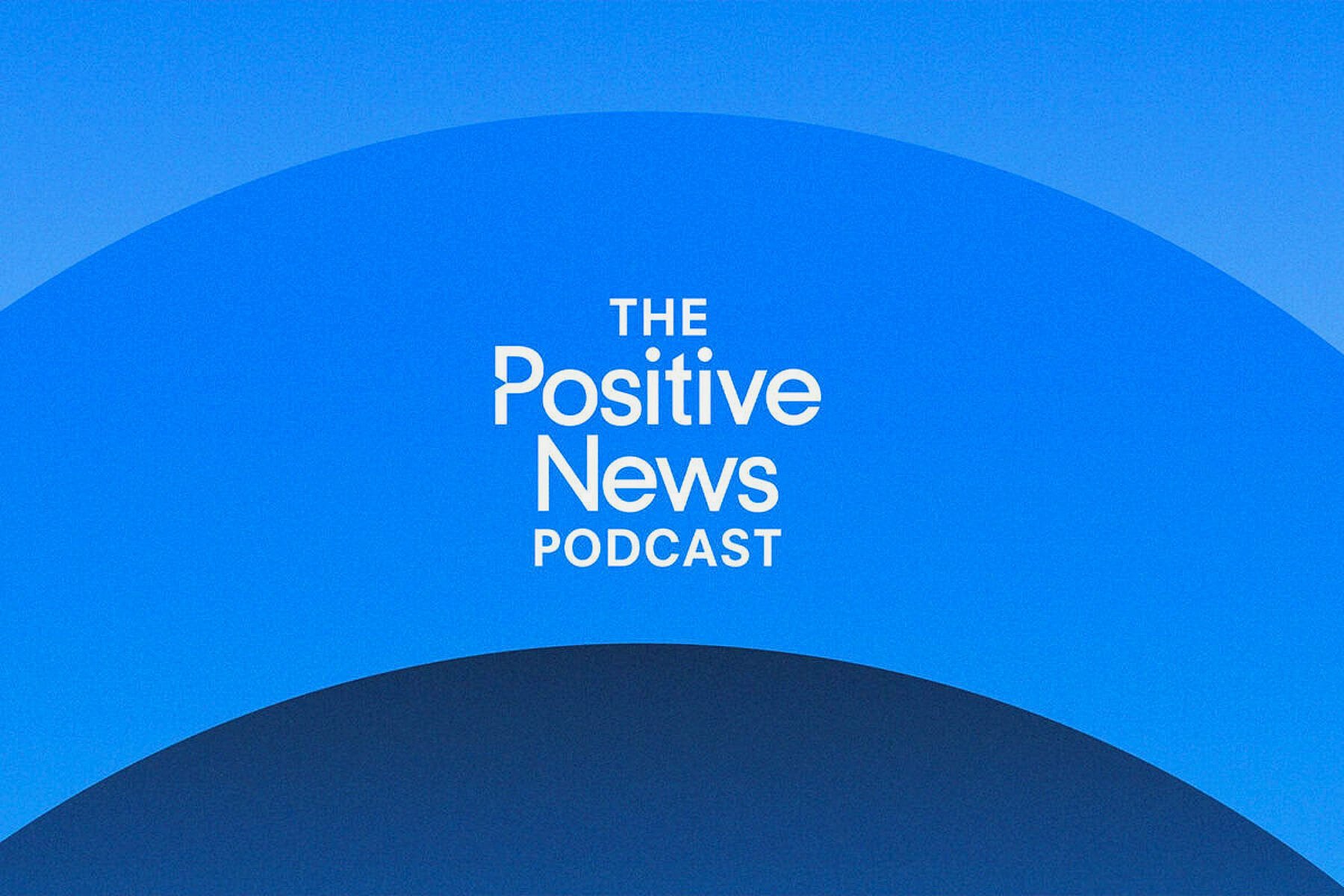 Image for The Positive News Podcast