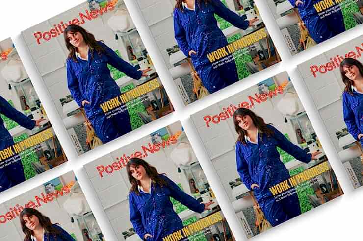 Image for Work in progress. What to expect in the new issue of Positive News magazine